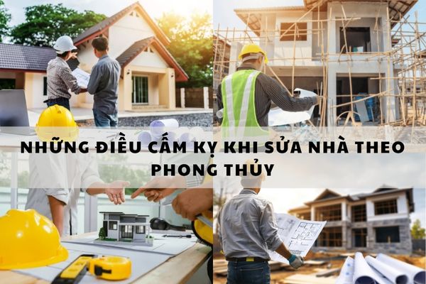 Những điều cấm kỵ khi sửa nhà theo phong thủy
